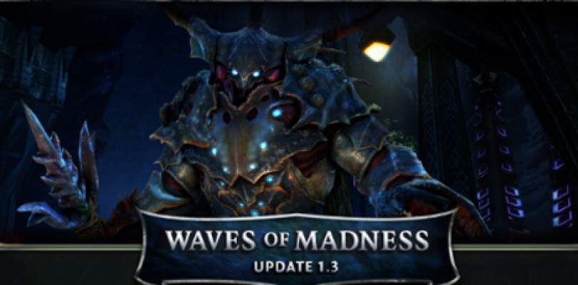 Rift: Waves of Madness, Update 1.3 el 22 de Junio
