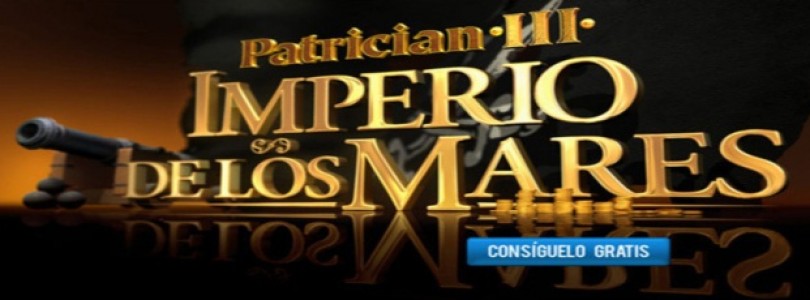 Patrician III totalmente gratis por cortesía de FX