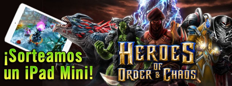 ¡Sorteamos un iPad Mini con Heroes of Order and Chaos!