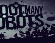 Shoot Many Robots: Llega a Android y gratis