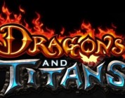 Dragon and Titans: Un moba para facebook