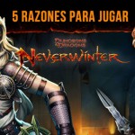 5 razones para probar Neverwinter