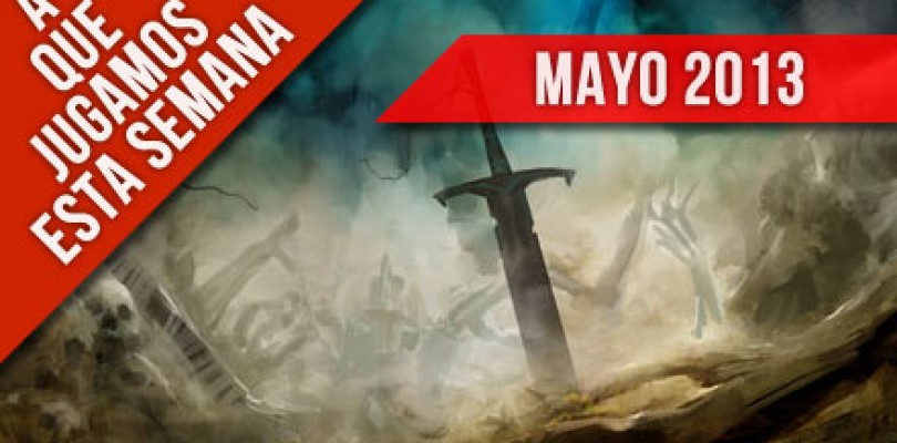 A que jugamos esta semana – Mayo III