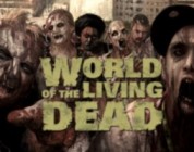 World of the Living Dead cerrará durante un tiempo