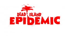 Anunciado Dead Island: Epidemic