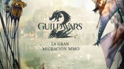 Arenanet lanza el concurso «La Gran Migración MMO», participa y gana una copia de Guild Wars 2