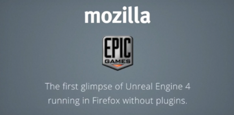 Unreal Engine 4 estará presente en Firefox