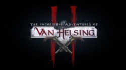 The Incredible Adventures of Van Helsing II llegara a Steam el próximo 17 de Abril