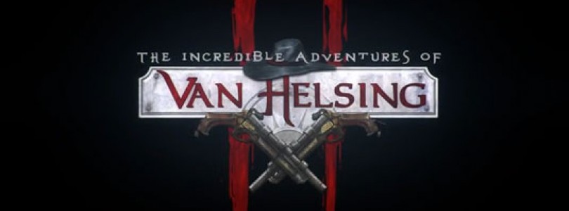The Incredible Adventures of Van Helsing II llegara a Steam el próximo 17 de Abril