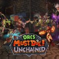 Impresiones: Orcs Must Die Unchained