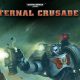 Warhammer 40k Eternal Crusade – Nueva web y programa de fundadores