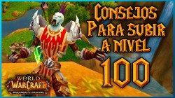 Warlords of Draenor: Consejos para subir r&aacute;pido a nivel 100