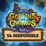Ya disponible la expansión de Hearthstone Goblins vs. Gnomos