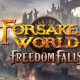 Forsaken World: La expansión Freedom Falls ya disponible