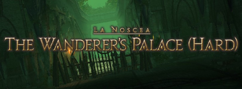 Final Fantasy XIV: The Wanderer’s Palace (Hard) – Guía