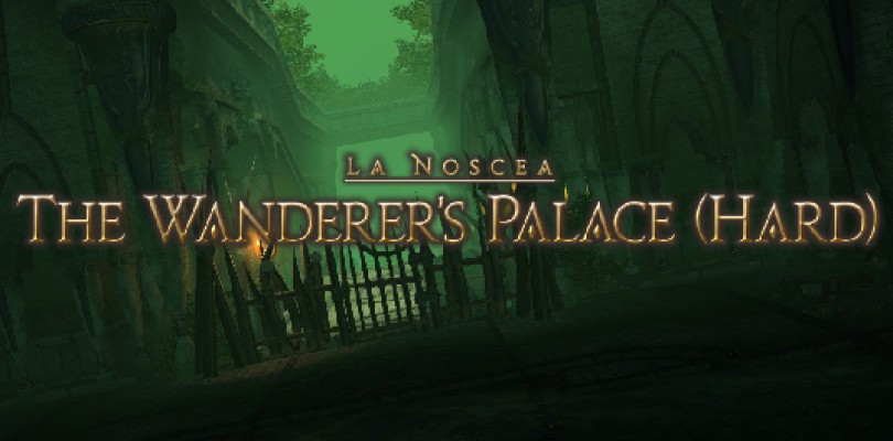 Final Fantasy XIV: The Wanderer’s Palace (Hard) – Guía