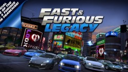 Fast & Furious Legacy: Ya disponible para dispositivos móviles