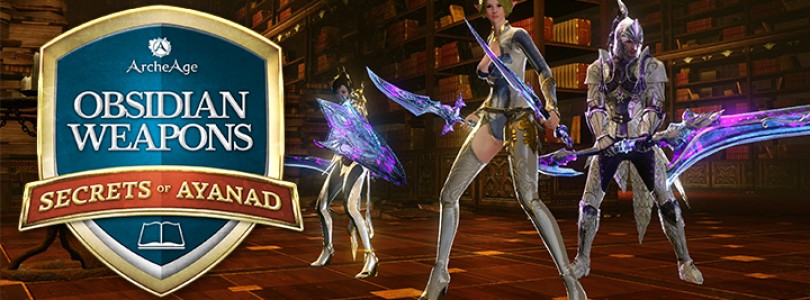 ArcheAge: Las Armas de Obisidiana en el próximo parche