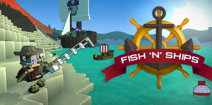 Trove: El avance de Fish ‘N’ Ships