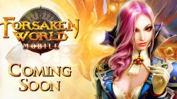 Forsaken World: Versión móvil en camino