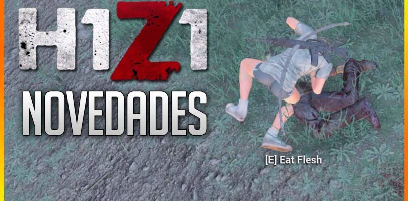 H1Z1: Todas las novedades de Abril en vídeo