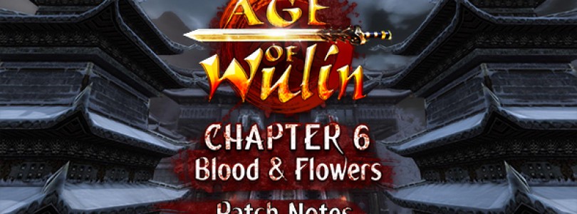 Repartimos 2000 packs de Age of Wulin Chapter 6: Blood & Flowers