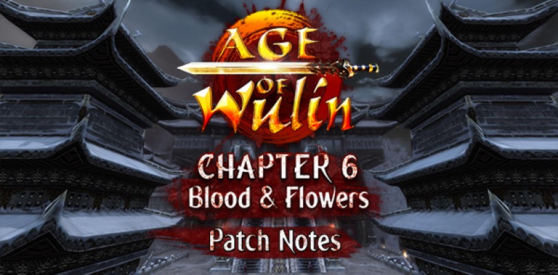 Repartimos 2000 packs de Age of Wulin Chapter 6: Blood & Flowers