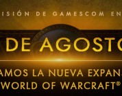 La nueva expansión para World of Warcraft  se presentara en la Gamescom 2015