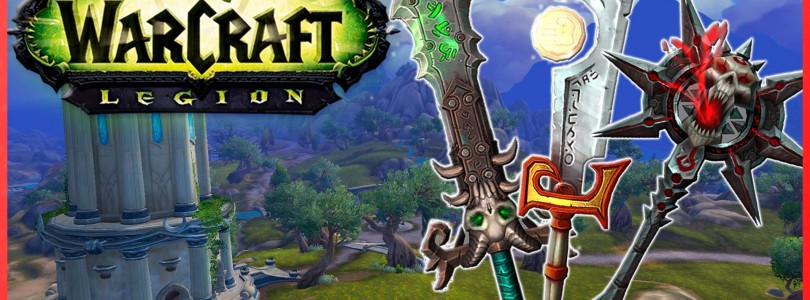 WoW Legion: Posibles Armas Artefacto para cada clase