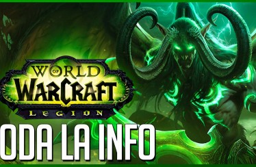World of Warcraft: Te contamos todos los detalles de Legion, la nueva expansión