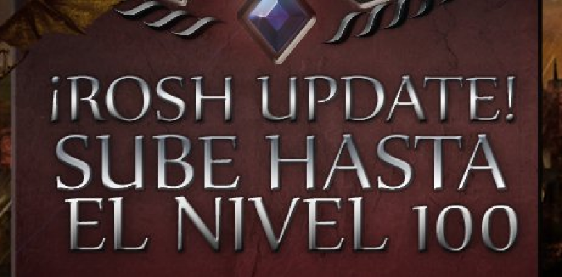 Rosh ya se prepara para la actualización «Update Level 100»