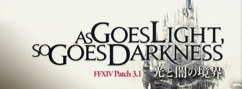 FFXIV: A Realm Reborn – Estrenado el parche 3.1 «As Goes Light so Goes Darkness»