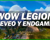 WoW Legion: Contenido de mundo (Leveo y EndGame)