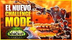 World of Warcraft Legion: El nuevo modo desafío
