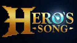 En Hero’s Song están trabajando en solucionar algunas «cosas»