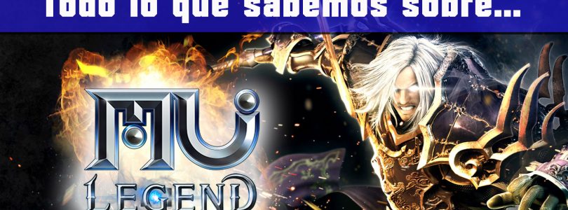 Todo lo que sabemos sobre MU: Legend