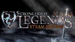 Stronghold Legends llega a Steam y nosotros, ¡sorteamos 10 copias!