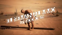 El Semanal MMO episodio 29 – Resumen de la semana en video