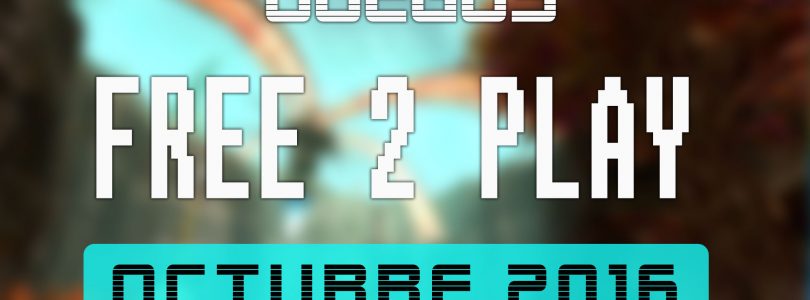 Lanzamientos Free-to-Play octubre de 2016
