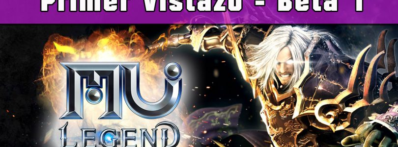 Primer vistazo en vídeo a la beta de MU: Legend