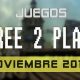 Lanzamientos Free-to-Play noviembre 2016