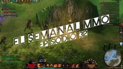 El Semanal MMO episodio 32 – Resumen de la semana en video