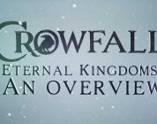 Algunos detalles sobre los Eternal Kingdoms de Crowfall