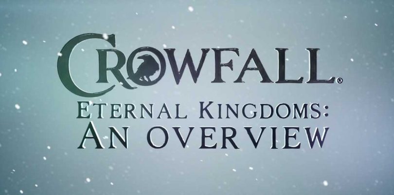 Algunos detalles sobre los Eternal Kingdoms de Crowfall