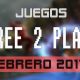 Lanzamientos FREE-TO-PLAY febrero de 2017