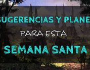 Sugerencias y planes para estas vacaciones