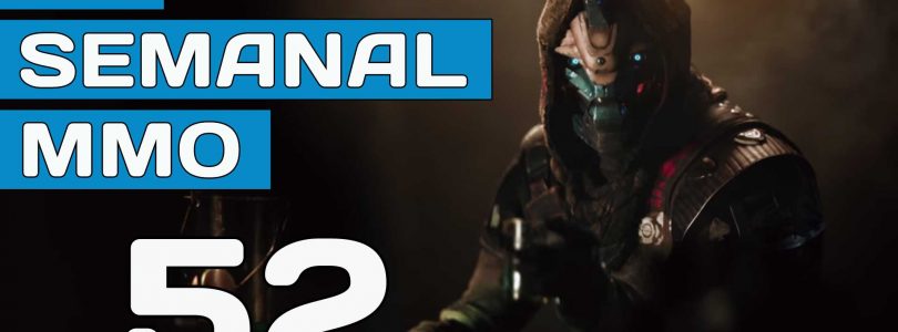 El Semanal MMO episodio 52 – Resumen de la semana en vídeo