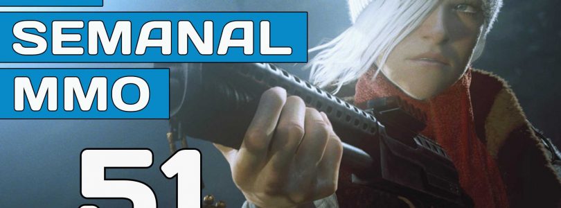 El Semanal MMO episodio 51 – Resumen de la semana en video