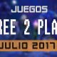 Lanzamientos Free-to-Play julio 2017