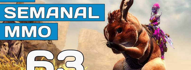El Semanal MMO episodio 63 – Resumen de la semana en video